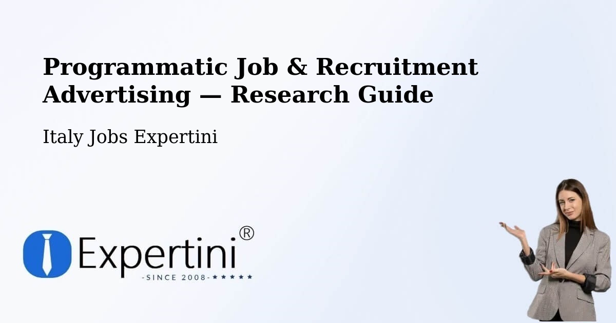 Programmatic Job & Recruitment Advertising — Research Guide – Codiverno